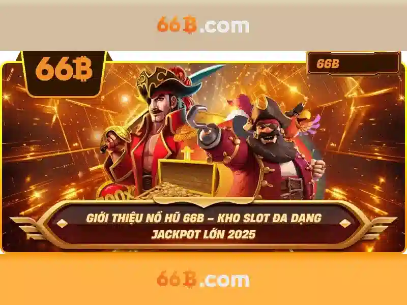 66b uy tín: Đánh giá chất lượng và trải nghiệm